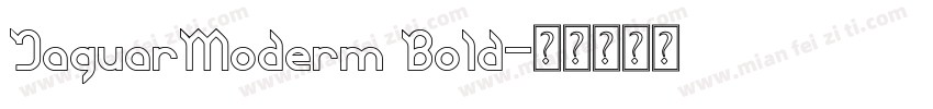 JaguarModerm Bold字体转换